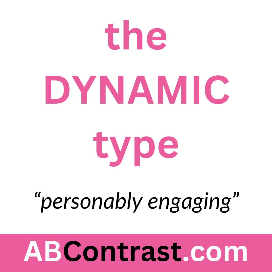 The Best Personality Test's Main Type Dynamic